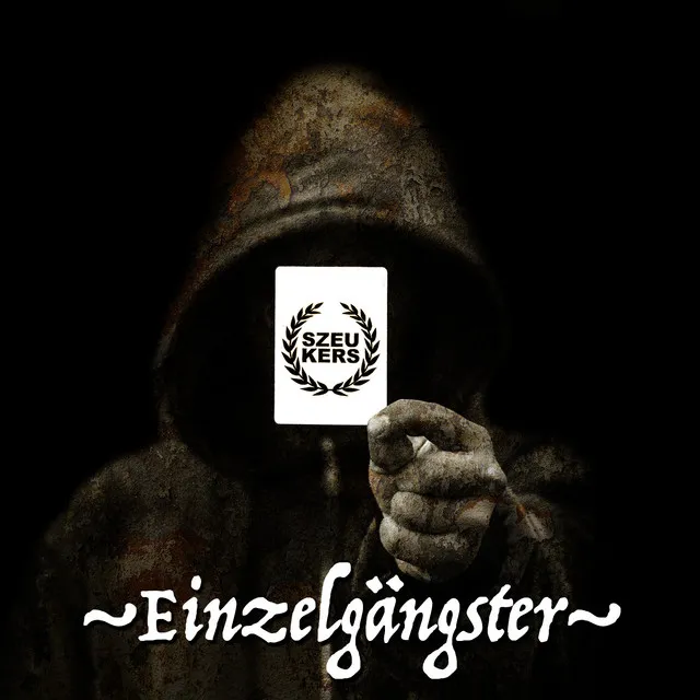 Einzelgängster by Szeukers - Hardstyle cover art