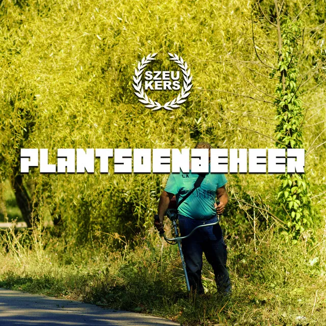 Plantsoenbeheer by Szeukers - Hardstyle cover art