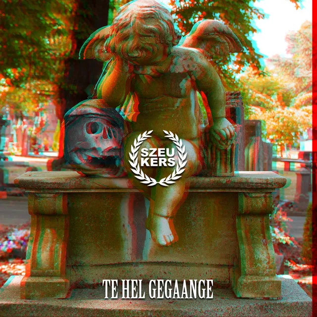 Te Hel Gegaange by Szeukers - Hardstyle cover art