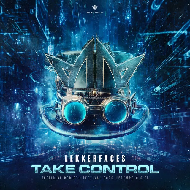 Cover art of Take Control (Official REBiRTH Festival 2026 Uptempo OST)