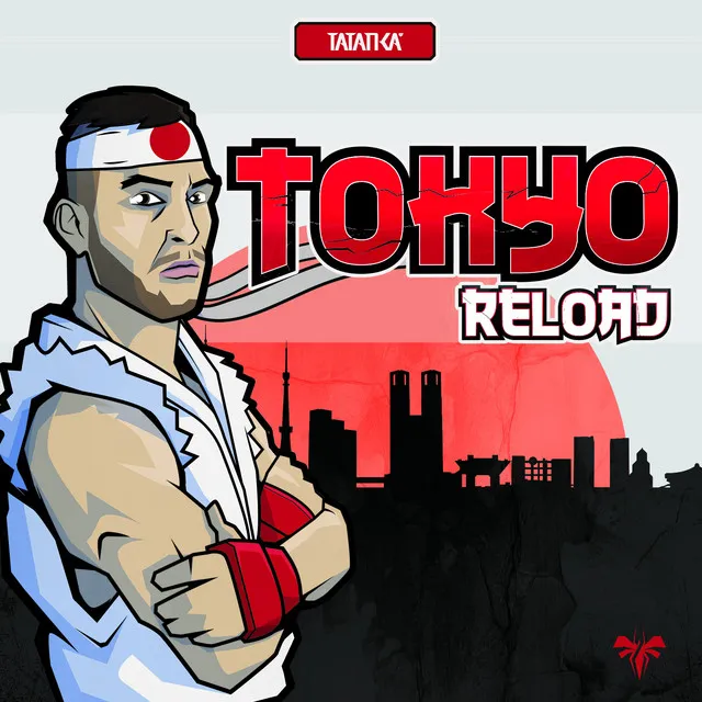 Tokyo Reload - Radio Edit by Tatanka - Hardstyle cover art
