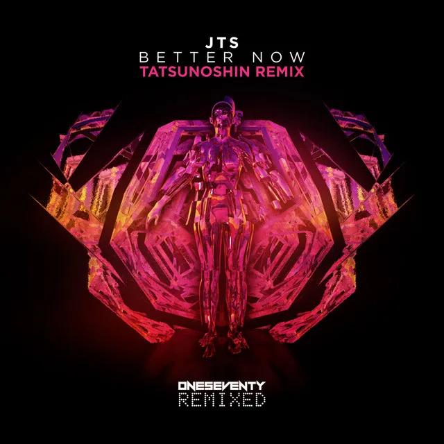 Better Now - Tatsunoshin Remix by Tatsunoshin, JTS - Happy Hardcore cover art