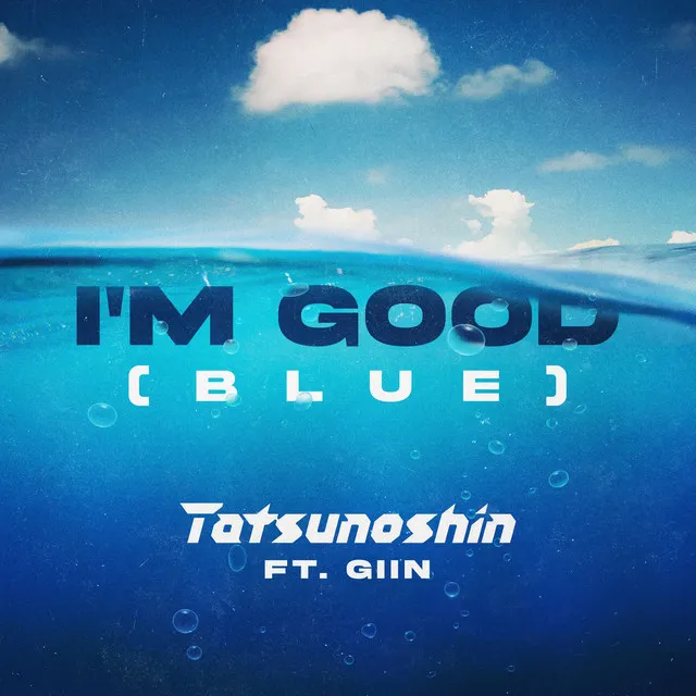 I’m Good (Blue)[Hardstyle Mix] by Tatsunoshin, Giin - Happy Hardcore cover art