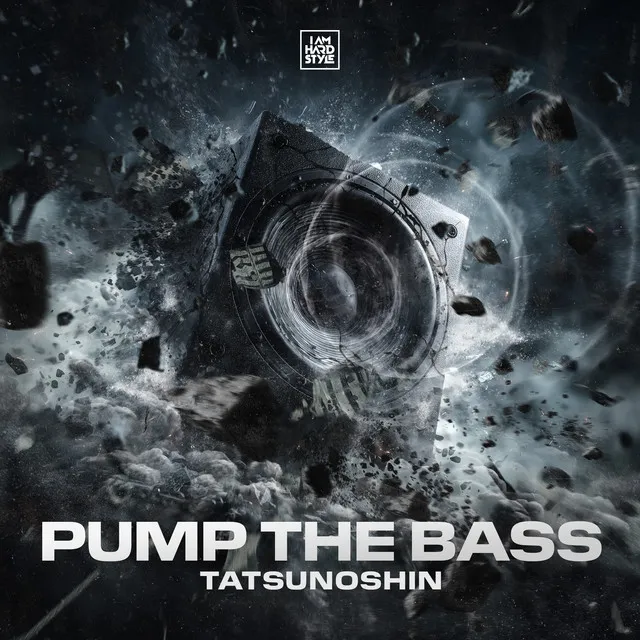 PUMP THE BASS by Tatsunoshin - Happy Hardcore cover art
