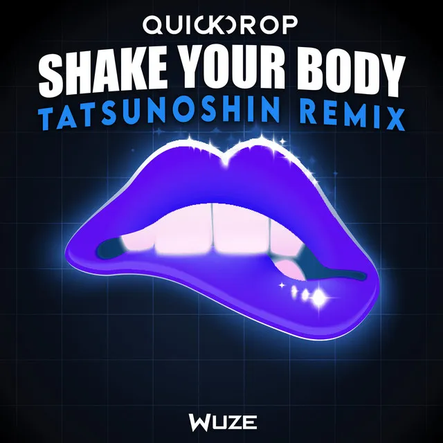 Shake Your Body - Tatsunoshin Remix by Tatsunoshin, Quickdrop - Uk Hardcore cover art