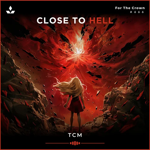 Close to Hell by TCM - Euphoric Hardstyle cover art