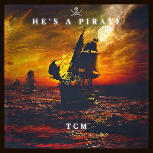 He's a Pirate by TCM - Euphoric Hardstyle cover art