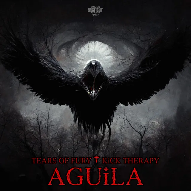 Aguila by Tears Of Fury, Kick Therapy - Hardcore cover art
