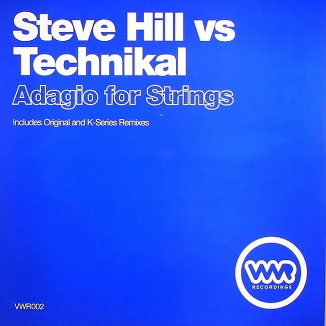 Adagio for Strings (K-Series Mix) by Technikal, Steve Hill, K-Series - Hardstyle cover art