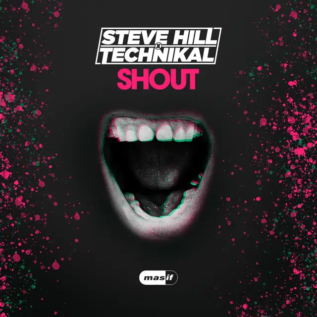 Shout (Extended Mix) by Technikal, Steve Hill - Hardstyle cover art