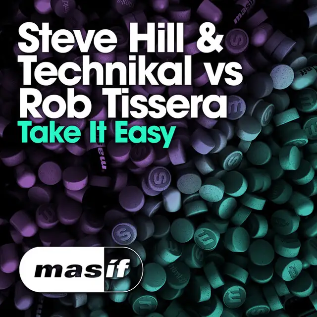 Take It Easy by Technikal, Rob Tissera, Steve Hill - Hardstyle cover art