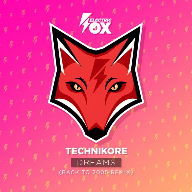 Dreams (Back to 2005 Remix) by Technikore - Happy Hardcore cover art