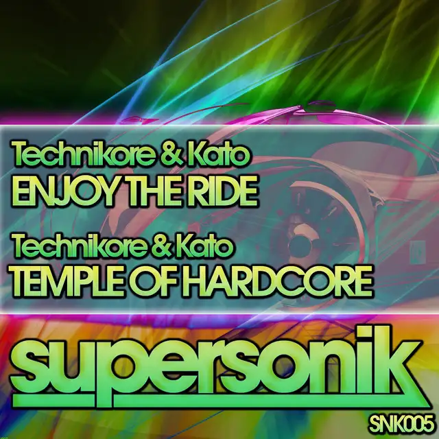 Enjoy The Ride - Original Mix by Technikore, Kato - Happy Hardcore cover art