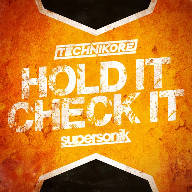 Hold It, Check It - Radio Edit by Technikore - Happy Hardcore cover art