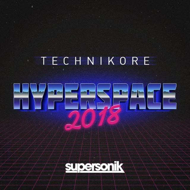 Hyperspace 2018 by Technikore - Happy Hardcore cover art