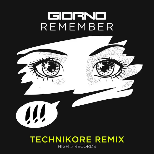 Remember - Technikore Remix by Technikore, Giorno - Happy Hardcore cover art