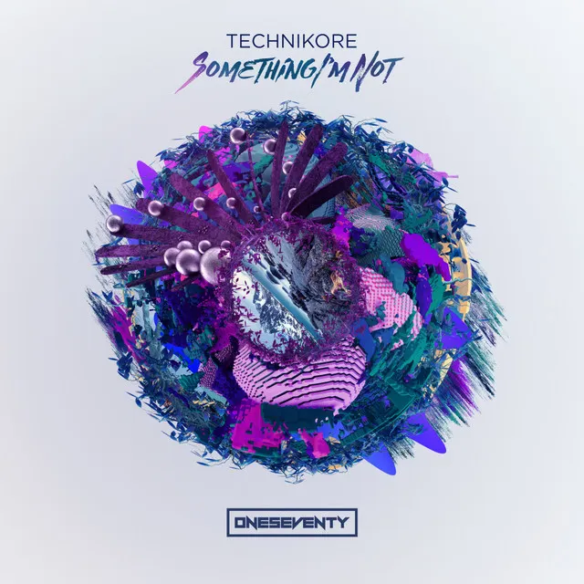Something I'm Not by Technikore - Happy Hardcore cover art
