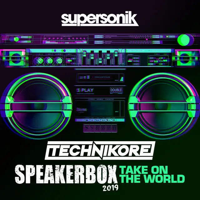 Speakerbox 2019 (Take On The World) - Extended Mix by Technikore - Happy Hardcore cover art