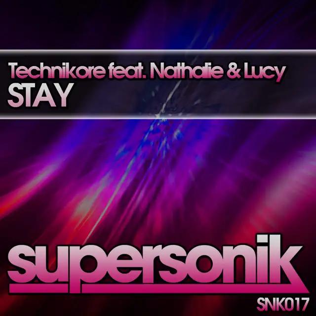 Stay - Original Mix by Technikore, Nathalie, Lucy - Happy Hardcore cover art