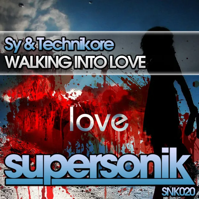 Walking Into Love - Original Mix by Technikore, Sy - Happy Hardcore cover art