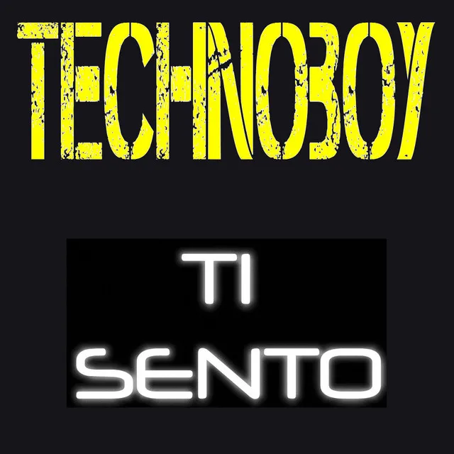 Ti Sento by Technoboy - Hardstyle cover art