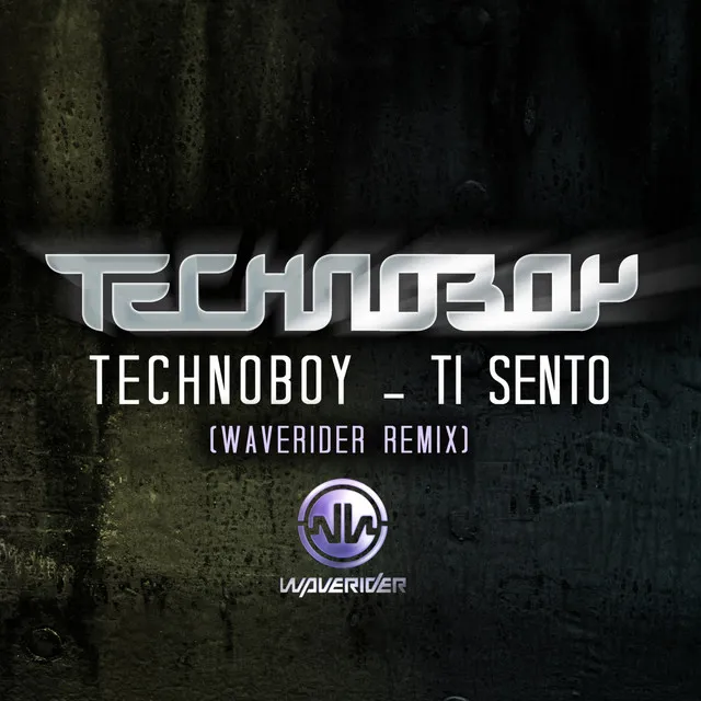 Ti Sento - Waverider Remix Extended Version by Technoboy - Hardstyle cover art