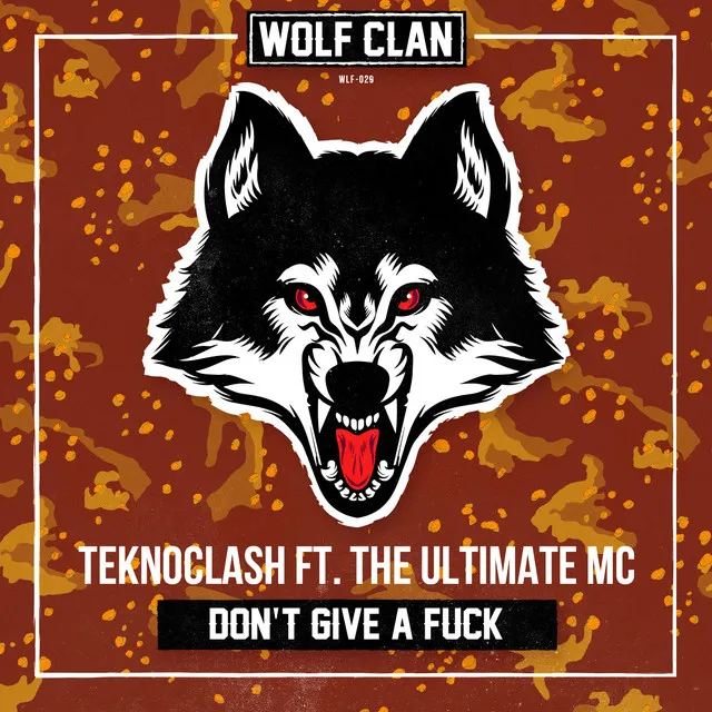 Don't Give a Fuck by Teknoclash, The Ultimate MC - Hardstyle cover art