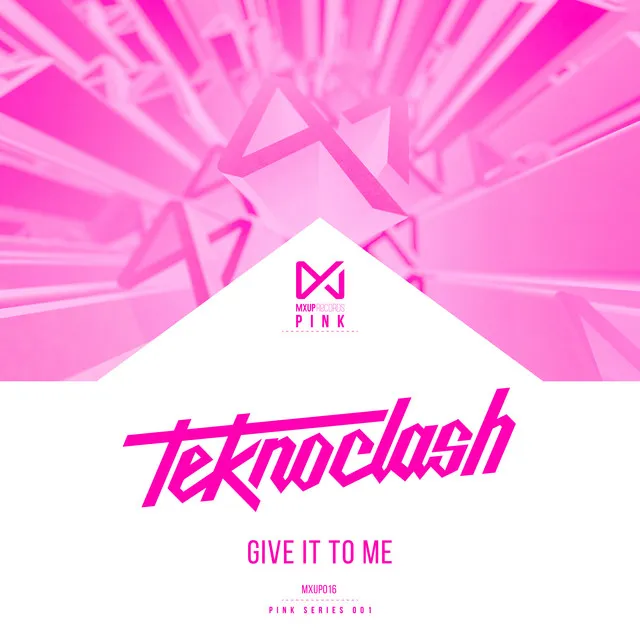 Give It To Me by Teknoclash - Hardstyle cover art