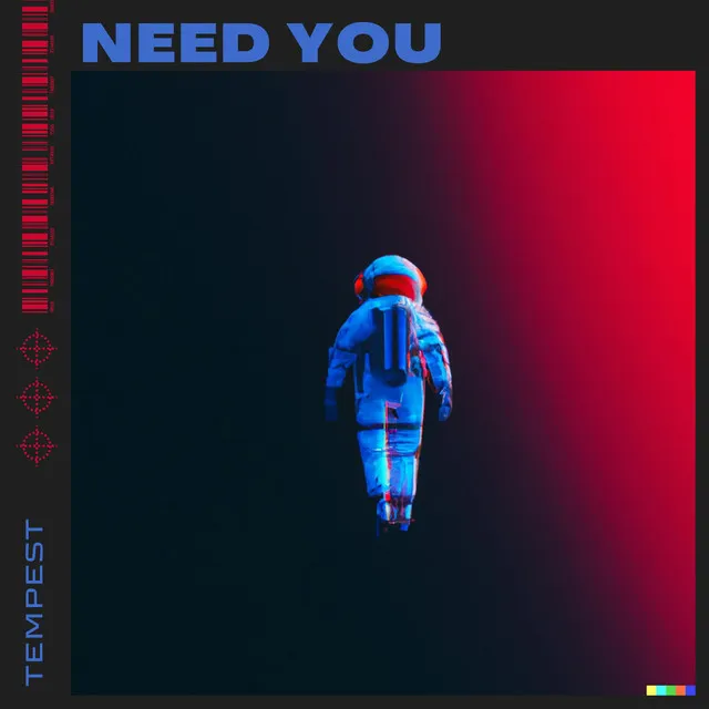 Need You by Tempest - Hardstyle cover art