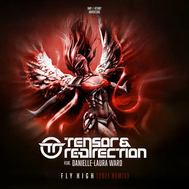 Fly High - 2021 Remix by Tensor & Re-Direction, Danielle-Laura Ward - Hardcore cover art