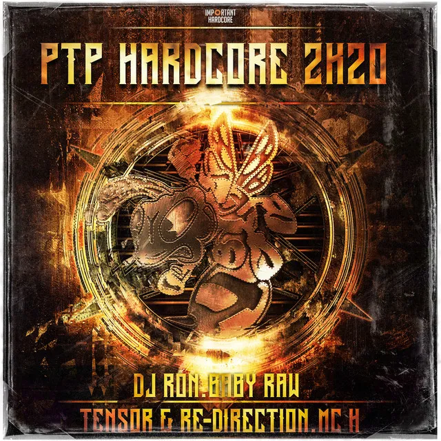 Ptp Hardcore 2K20 by Tensor & Re-Direction, Dj Ron, Baby Raw, Mc H - Hardcore cover art