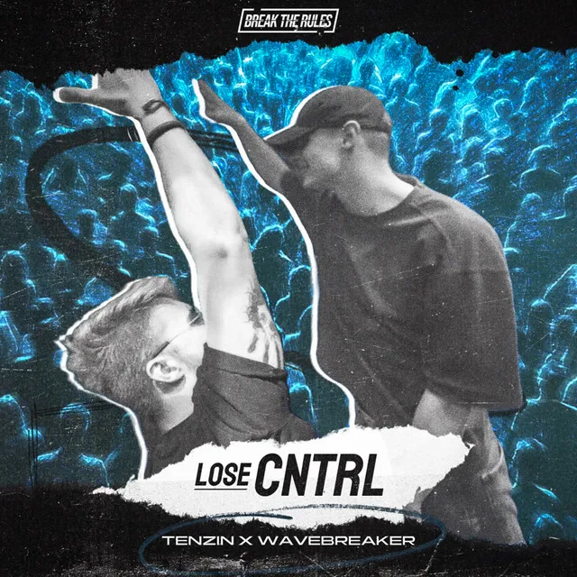 Lose CNTRL by Tenzin, Wavebreaker - Hardstyle cover art