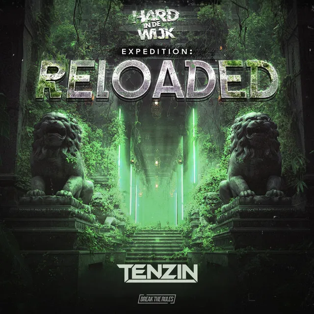 Reloaded (Official HIDW 2026 Anthem) by Tenzin, Break The Rules - Hardstyle cover art