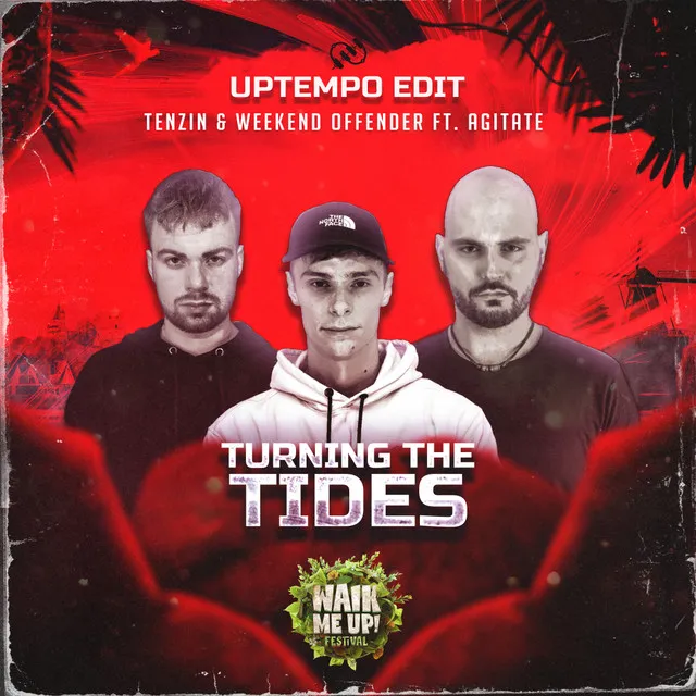 Turning The Tides - Uptempo Edit by Tenzin, Weekend Offender, Agitate - Uptempo cover art