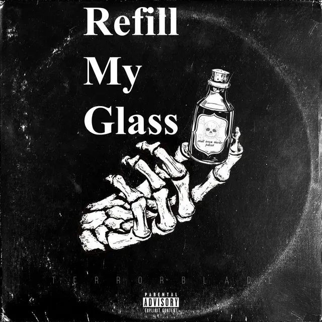Refill My Glass by TERRORBLADE - Uptempo cover art
