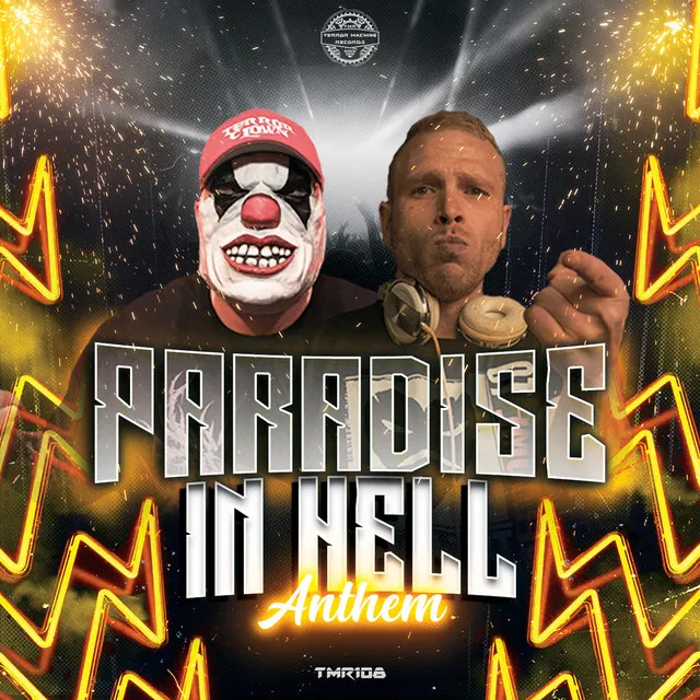 Paradise in Hell - 7 Years TMR Anthem by TerrorClown, Dedicator - Speedcore cover art