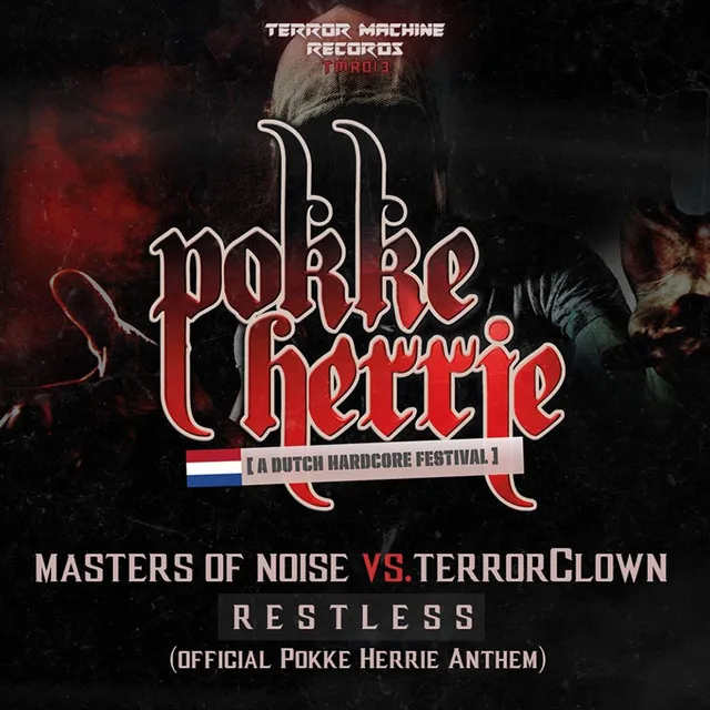 Restless - Official Pokke Herrie Anthem 2017 by TerrorClown, Masters of Noise - Speedcore cover art