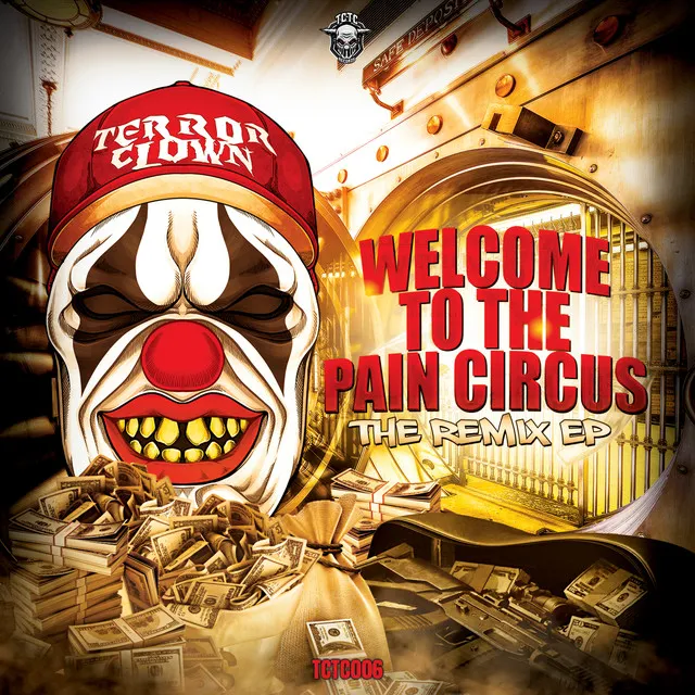 Welcome to the Pain Circus - Remaster 2023 by TerrorClown - Speedcore cover art