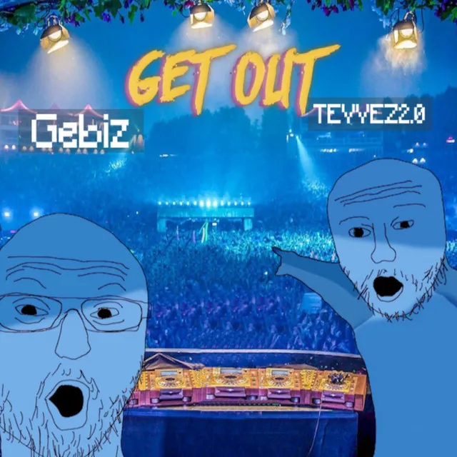GET OUT by Tevvez2.0, Gébiz - Hard Techno cover art