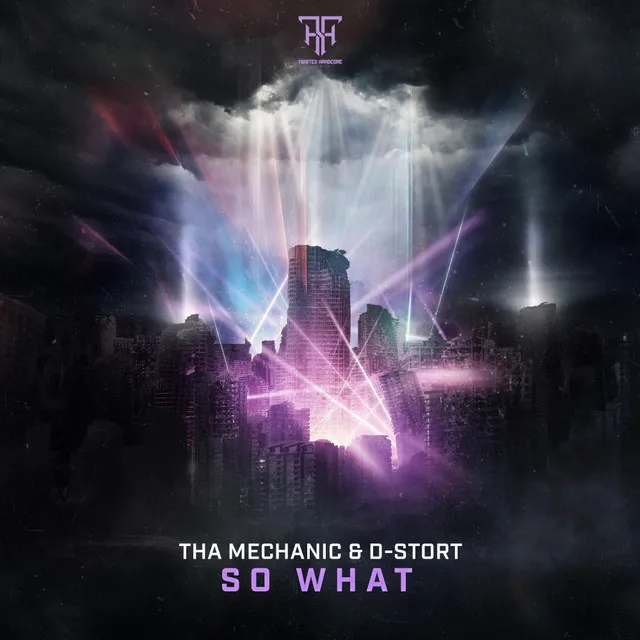 So What by Tha Mechanic, D-Stort - Hardcore cover art