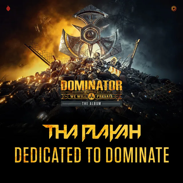 Dedicated To Dominate by Tha Playah - Hardcore cover art