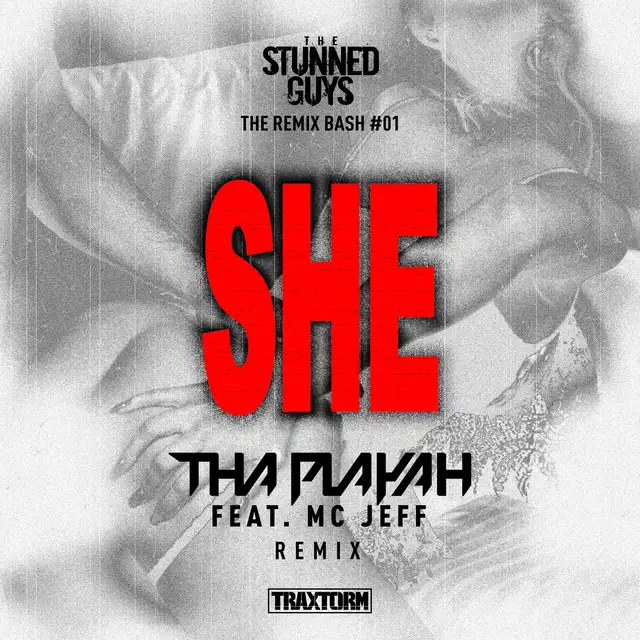 SHE - Tha Playah feat. MC Jeff remix by Tha Playah, The Stunned Guys - Hardcore cover art