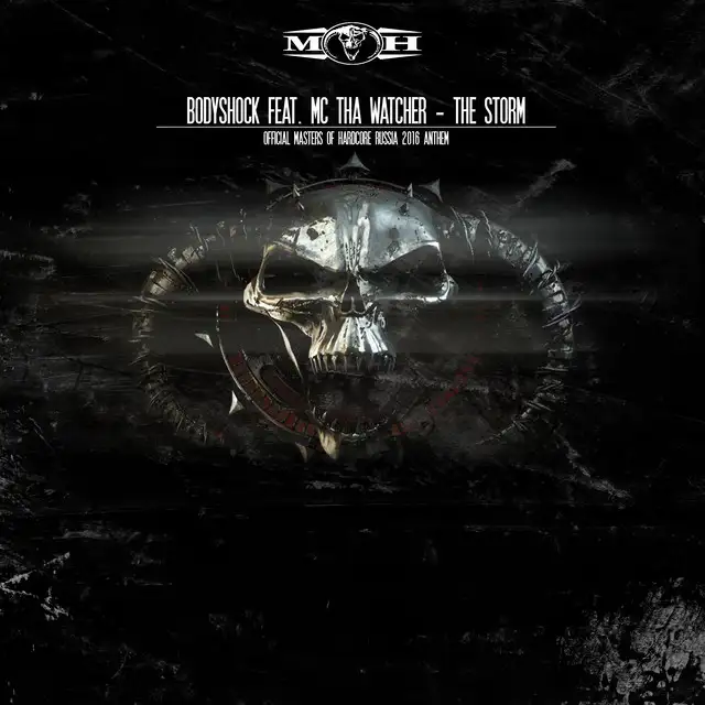 The Storm (Official Masters of Hardcore Russia 2016 Anthem) - Original Mix by Tha Watcher, Bodyshock - Hardcore cover art