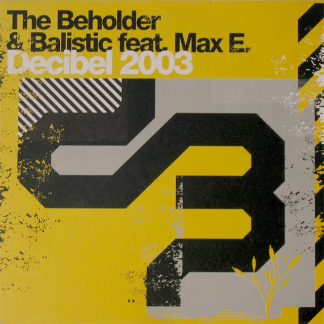 Decibel 2003 - Hard Mix by The Beholder, Balistic, Max E. - Hardstyle cover art