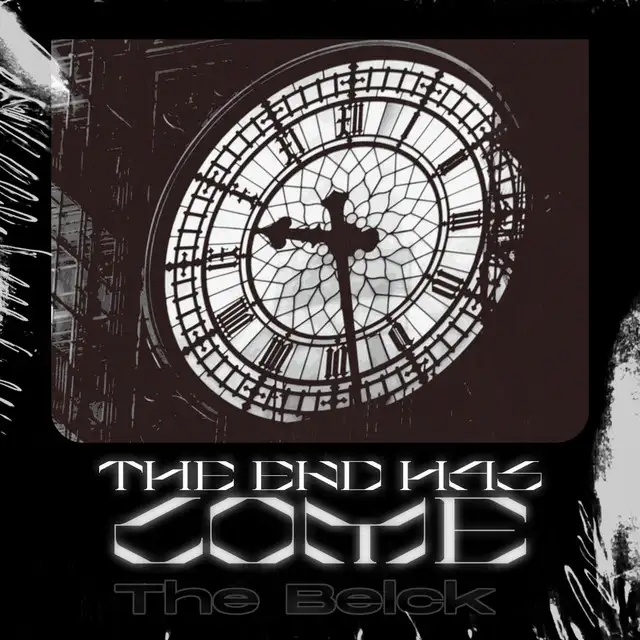 The End Has Come - Radio Edit by The Belck - Hardstyle cover art