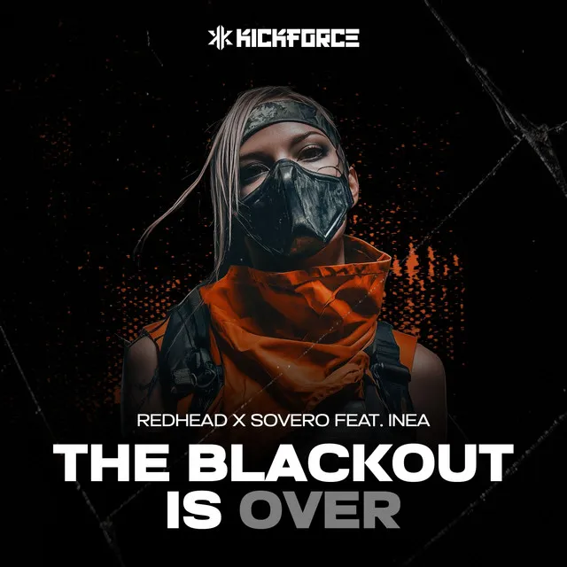 Cover art of The Blackout Is Over (Kickforce Festival Anthem 2026)