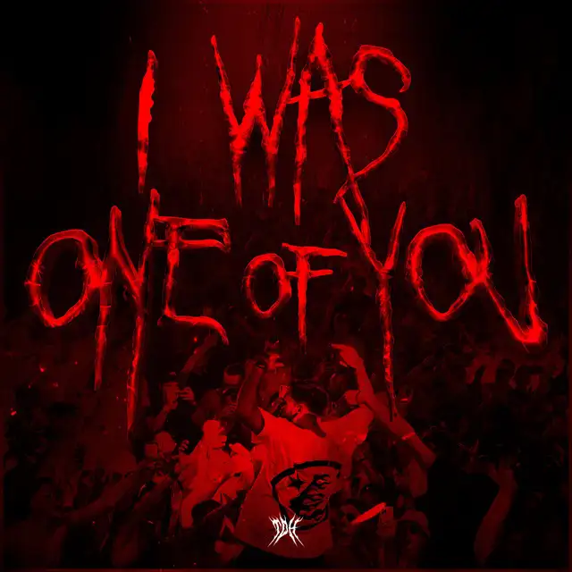 I WAS ONE OF YOU by The Dark Horror - Uptempo cover art