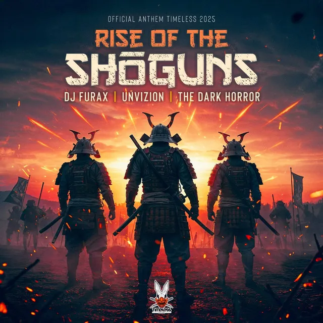 RISE OF THE SHOGUNS (OFFICIAL ANTHEM TIMELESS 2025) by The Dark Horror, DJ Furax, UNVIZION - Hardstyle cover art