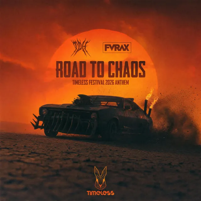 ROAD TO CHAOS (TIMELESS FESTIVAL 2026 ANTHEM) by The Dark Horror, DJ Furax - Uptempo cover art