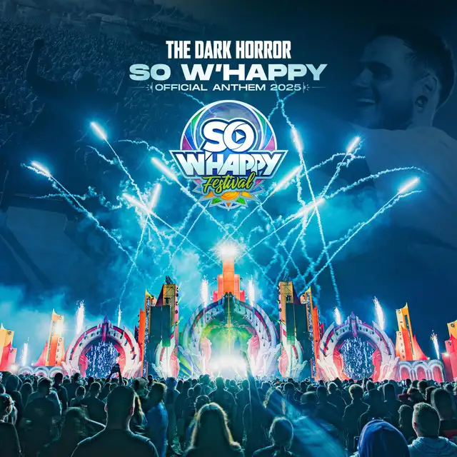 SO W'HAPPY (OFFICIAL ANTHEM 2025) by The Dark Horror - Uptempo cover art